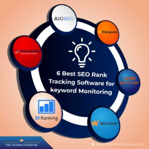 6 Best SEO Rank Tracking Software for keyword Monitoring in 2023