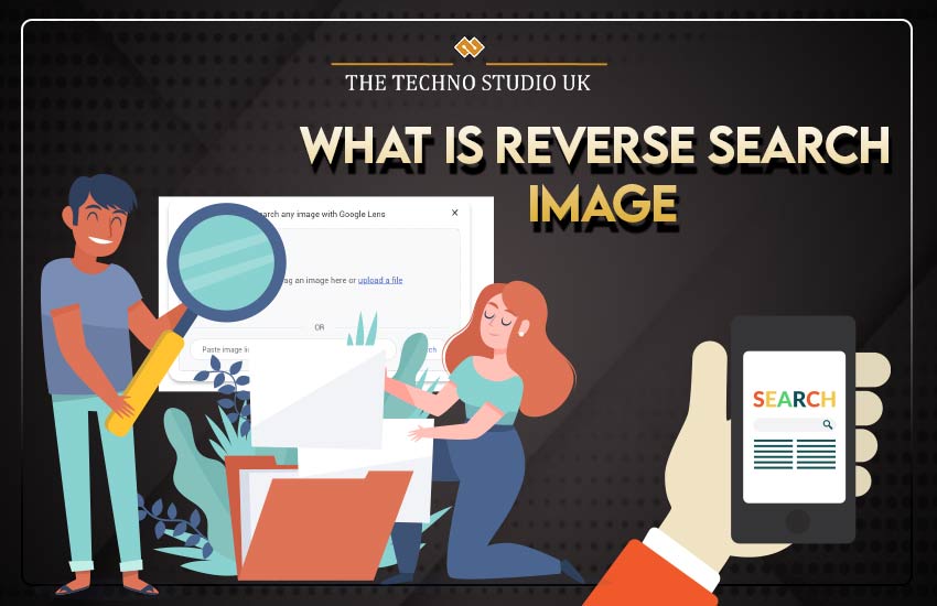 What is Reverse Image Search? Everything You Need to Know